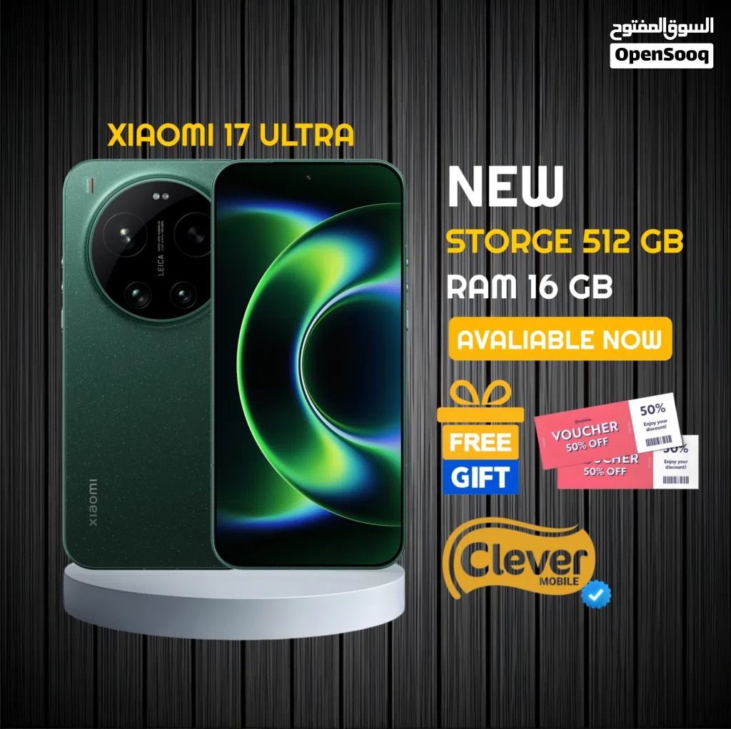 جديد الأن شاومي 17 ألترا بسعر مميز XIAOMI 17 ULTRA 512G 16G RAM NEW