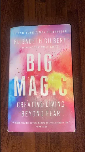Big Magic - Creative Living Beyond Fear Book