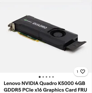 كروت شاشه R9 350 DDR5 2G + Quadro K5000 4G