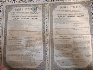 وثائق تاريخيه عثمانيه منذ عام 1870 عدد اثنان ...تحتوي على تعهد من الدوله العثمانيه بسداد قرض من فرنس