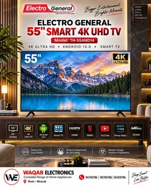 ELECTRO GENERAL 55 SMART 4K UHD TV Model: TH-55AND14 SUBHEADLINE 4K ULTRA HD • ANDROID 15.0 •