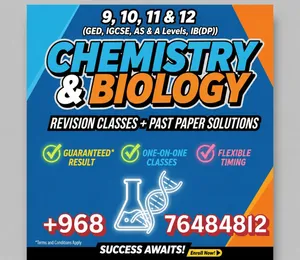 Tutor For Chemistry , Biology, Physics and Math [Grade 1-12, AS & A level, IB (MYP, DP), GED Oman