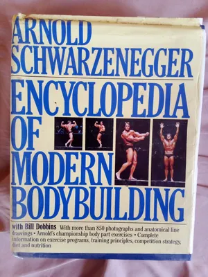ARNOLD SCHWARZENEGGER ENCYCLOPEDIA OF MODERN BODYBUILDING