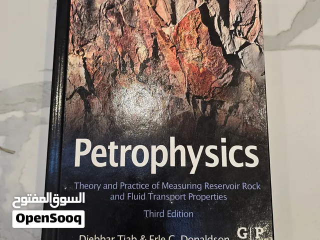 Petrophysics: Theory and Practice of Measuring Reservoir Rock and Fluid Transport Properties (Third