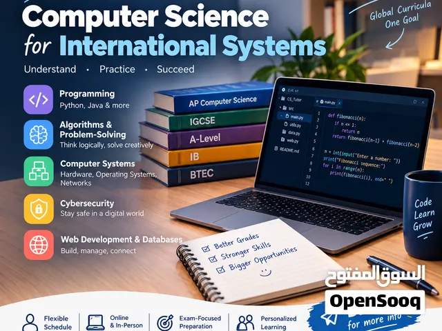 تدريس مادة الـ Computer Science لطلاب الـ International لطلاب الـ AP, IB, IGCSE, A-Level, BTEC