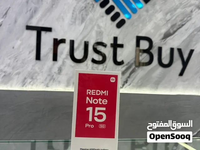 REDMI NOTE 15 PRO 5G 8ram / 256GB جديد مسكر بالكرتونة بكفالة سنة من الوكيل الرسمي و3 سنين من شركتنا
