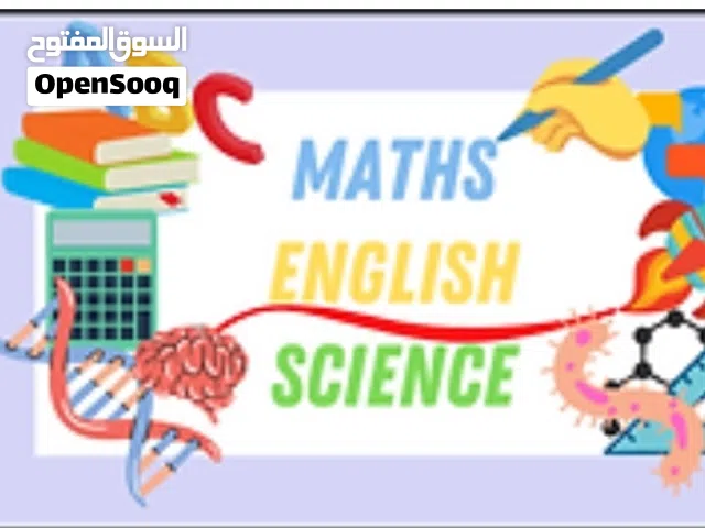 مدرس English ,Science & Math على/ تأسيس وتقوية ومتابعة اجليزي ورياضيات وعلوم