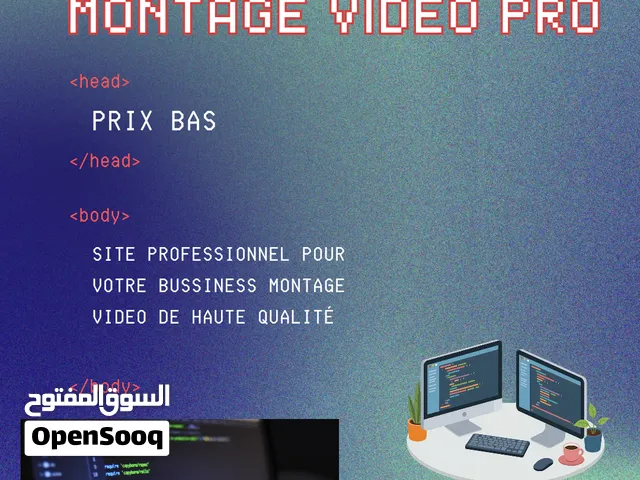 MONTAGE VIDEO PRO,CREATION DE SITE WEB ET D'APP