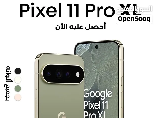 Google Pixel 11 Pro XL قوقل بكسل 11 برو XL