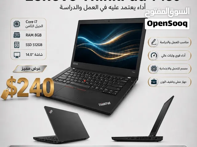 Lenovo ThinkPad T480 Core i7 جيل 8  RAM 8GB  SSD 512GB  شاشة 14  240$